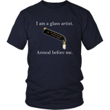 Glass Artist - Anneal Before Me - T shirt