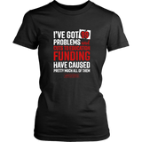 Red For Ed Colorado Teacher Protest - 99 Problems - Women T shirt