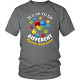 It's Ok to be different Autism Awareness - T shirt