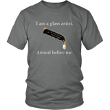 Glass Artist - Anneal Before Me - T shirt