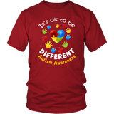 It's Ok to be different Autism Awareness - T shirt
