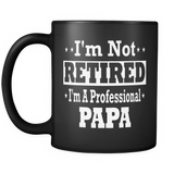 Mens I'm Not Retired I'm A Professional Pap - Mug - TEEEVER - - Drinkware -TeeEver.com