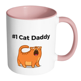 #1 Cat Daddy - Mugs - Father's Day Gift Idea - Accent Mug - Pink- Drinkware -TeeEver.com