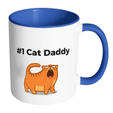 #1 Cat Daddy - Mugs - Father's Day Gift Idea - Accent Mug - Blue- Drinkware -TeeEver.com