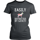 Easily Distracted By Goats - Women T shirt