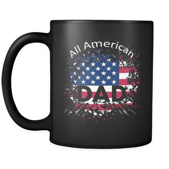 Mens All American Dad American Flag - Father's Day Gift - Mug - TEEEVER - - Drinkware -TeeEver.com