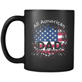 Mens All American Dad American Flag - Father's Day Gift - Mug - TEEEVER - - Drinkware -TeeEver.com