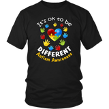 It's Ok to be different Autism Awareness - T shirt