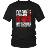 Red For Ed Shirt Colorado Teacher Protest - 99 Problems - T shirt