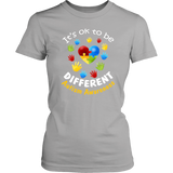 It's Ok to be different Autism Awareness - Ladies T shirt