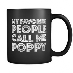 Mens My Favorite People Call Me Poppy - Father's Day Gift - Mug - TEEEVER - - Drinkware -TeeEver.com