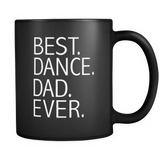 Best Dance Dad Ever Funny - Daddy Father's Day Gift - Mug - TEEEVER - Best Dance Dad Ever Funny - Daddy Father's Day Gift- Drinkware -TeeEver.com