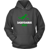 Funny Father's Day Gift Idea - Daddysaurus Rex - Hoodie