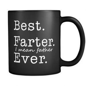 Men's Best Farter I Mean Father Ever - Mug - TEEEVER - - Drinkware -TeeEver.com