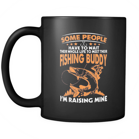 Raising Fishing Buddy. Funny - for Father Loves Fishing - Mug - TEEEVER - - Drinkware -TeeEver.com