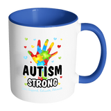 Autism Awareness - Autism Strong - Mugs