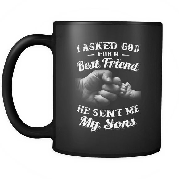 I Asked God For A Best Friend He Sent Me My Son Dad - Mug - TEEEVER - - Drinkware -TeeEver.com