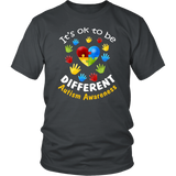 It's Ok to be different Autism Awareness - T shirt