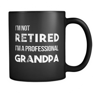 Mens I'm Not Retired I'm A Professional Grandpa - Mug - TEEEVER - - Drinkware -TeeEver.com