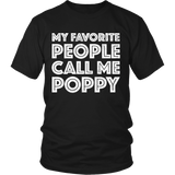 Mens My Favorite People Call Me Poppy - Father's Day Gift - T shirt tank top hoodie - District Unisex Shirt / Black / S- T-shirt -TeeEver.com