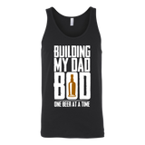 Building My Dad Bod One Beer A Time Cool Father's Day - t shirt tank top - TEEEVER - Canvas Unisex Tank / Black / S- T-shirt -TeeEver.com