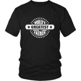 Father's day gift- world greatest farter i mean father - t shirt tank top - TEEEVER - District Unisex Shirt / Black / S- T-shirt -TeeEver.com