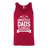 Mens Greatest Dads Get Promoted To Grandpa - Father's Day - T shirt tank top hoodie - Canvas Unisex Tank / Red / S- T-shirt -TeeEver.com