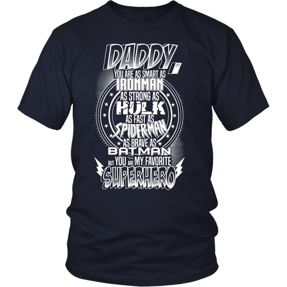 Daddy Superhero - Funny Father's Day Holiday or Gift - T shirt tank top hoodie - District Unisex Shirt / Navy / S- T-shirt -TeeEver.com