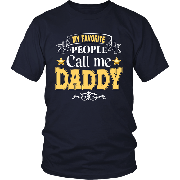 My Favorite People call me Daddy Father's Day - Dad - t shirt tank top hoodie - TEEEVER - District Unisex Shirt / Navy / S- T-shirt -TeeEver.com