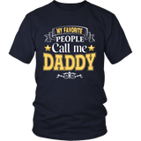 My Favorite People call me Daddy Father's Day - Dad - t shirt tank top hoodie - TEEEVER - District Unisex Shirt / Navy / S- T-shirt -TeeEver.com