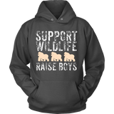 Support Wildlife Raise Boys - funny Father's Day - t shirt tank top hoodie - TEEEVER - Unisex Hoodie / Charcoal / S- T-shirt -TeeEver.com