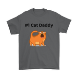 #1 Cat Daddy - T-shirt - Father's Day Gift Idea - Gildan Mens T-Shirt / Charcoal / S- T-shirt -TeeEver.com