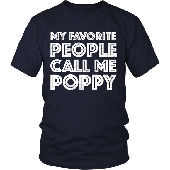 Mens My Favorite People Call Me Poppy - Father's Day Gift - T shirt tank top hoodie - District Unisex Shirt / Navy / S- T-shirt -TeeEver.com