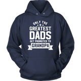 Mens Greatest Dads Get Promoted To Grandpa - Father's Day - T shirt tank top hoodie - Unisex Hoodie / Navy / S- T-shirt -TeeEver.com
