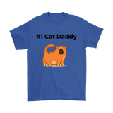 #1 Cat Daddy - T-shirt - Father's Day Gift Idea - Gildan Mens T-Shirt / Royal Blue / S- T-shirt -TeeEver.com