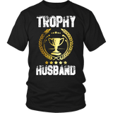 Men's Trophy Husband Funny Father's Day Gift - t shirt tank top hoodie - TEEEVER - District Unisex Shirt / Black / S- T-shirt -TeeEver.com