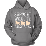 Support Wildlife Raise Boys - funny Father's Day - t shirt tank top hoodie - TEEEVER - Unisex Hoodie / Grey / S- T-shirt -TeeEver.com